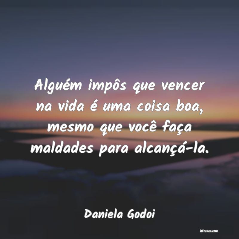 Frases de Daniela Godoi