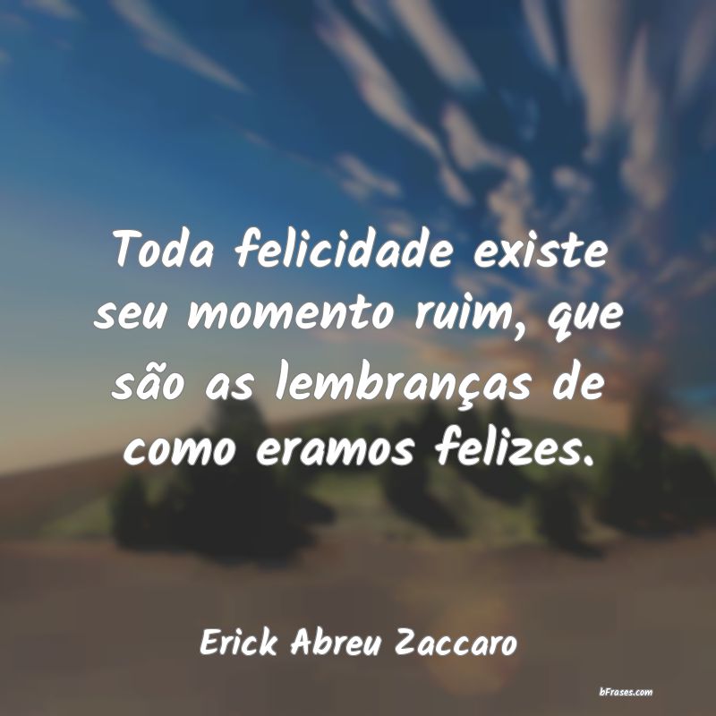 Frases de Erick Abreu Zaccaro