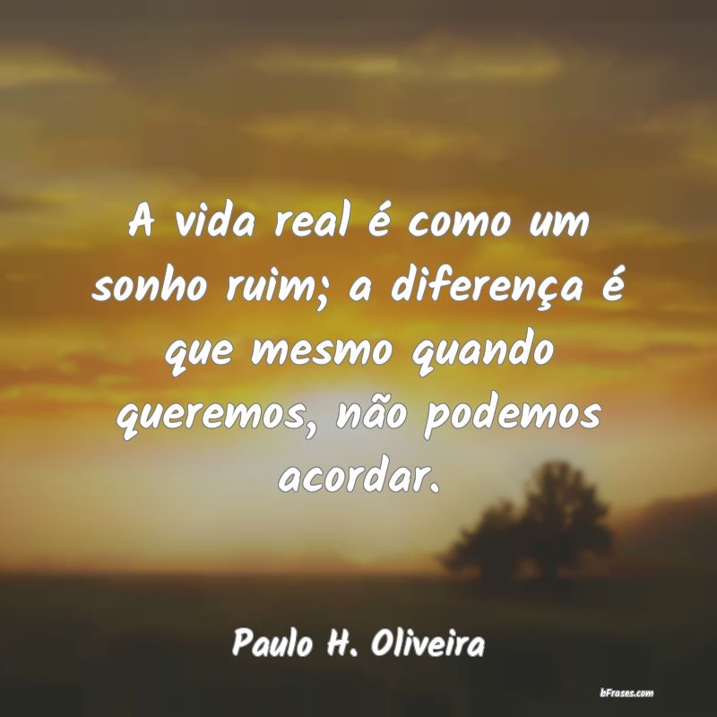 Frases de Paulo H. Oliveira
