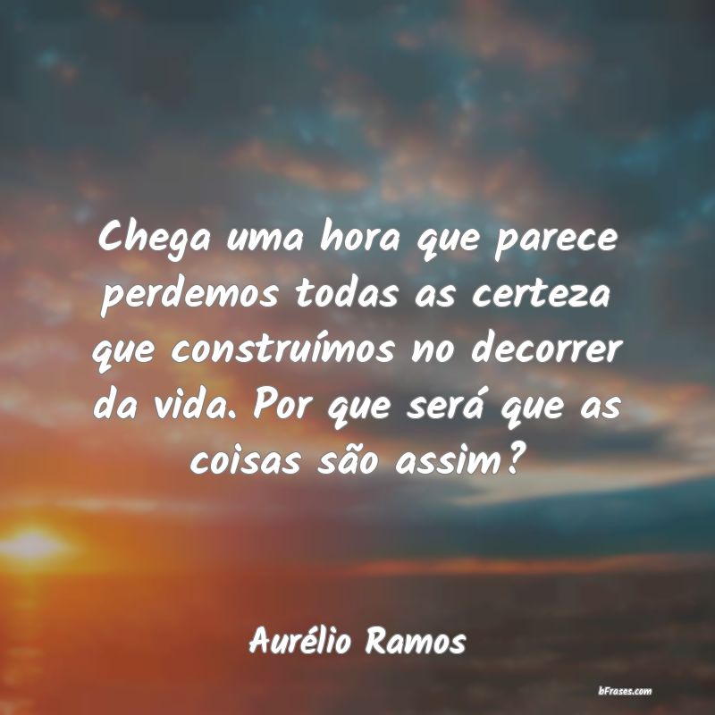 Frases de Aurélio Ramos