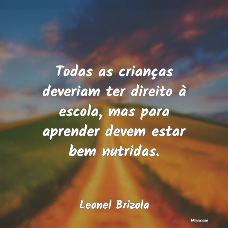Frases de Leonel Brizola
