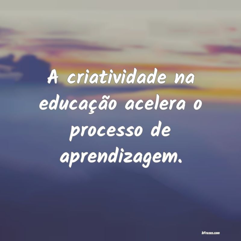 Frases sobre Educação Infantil