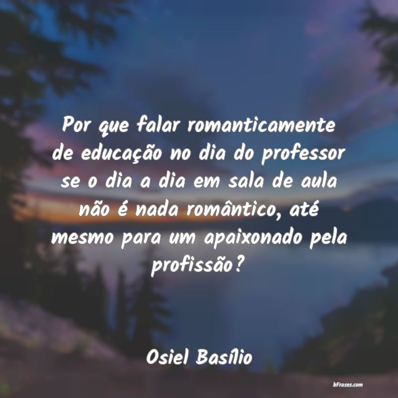 Frases de Osiel Basílio