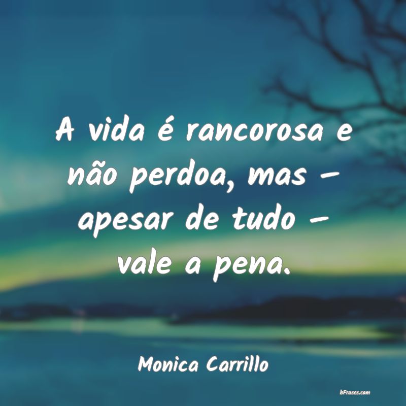 Frases de Monica Carrillo