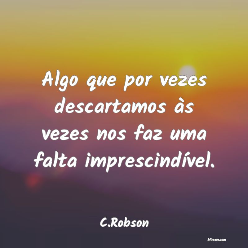 Frases de C.Robson