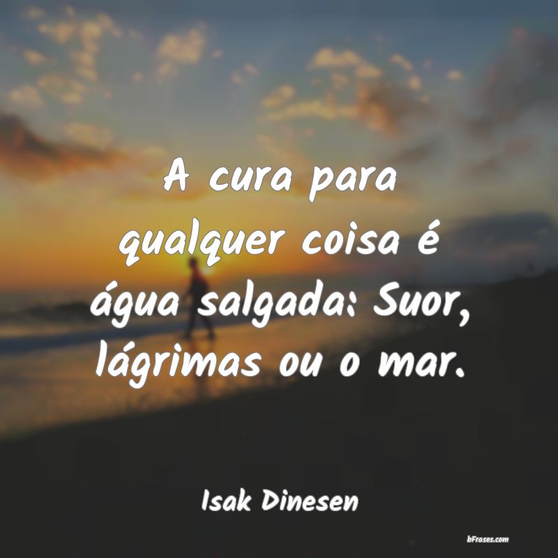 Frases de Isak Dinesen