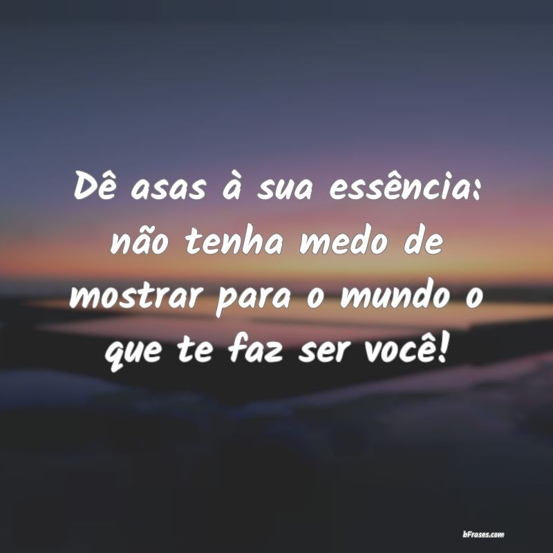 Frases de Autenticidade