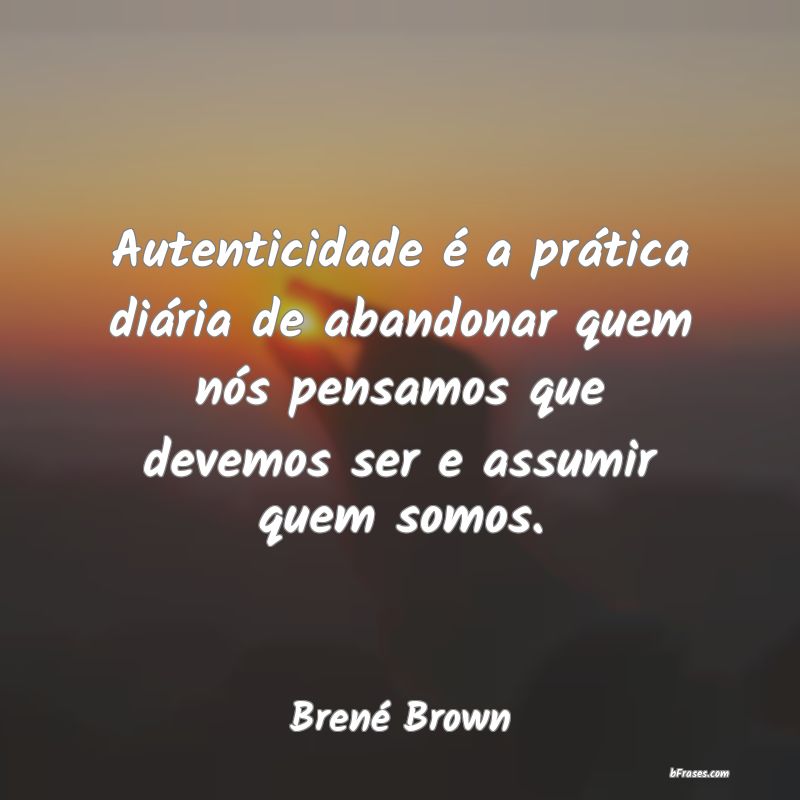 Frases de Brené Brown