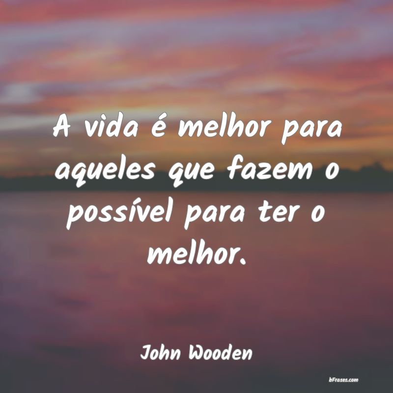 Frases de John Wooden