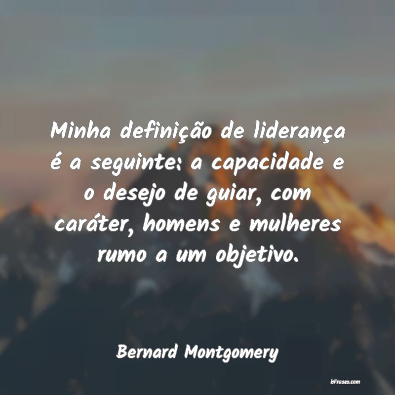 Frases de Bernard Montgomery