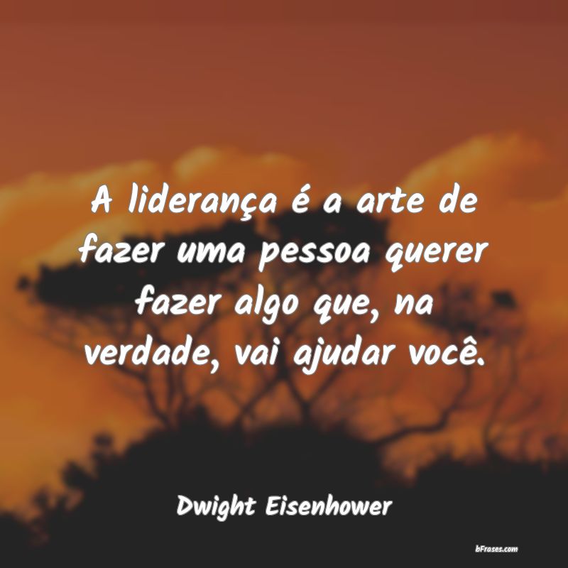 Frases de Dwight Eisenhower