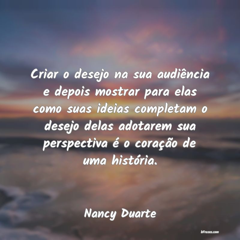 Frases de Nancy Duarte