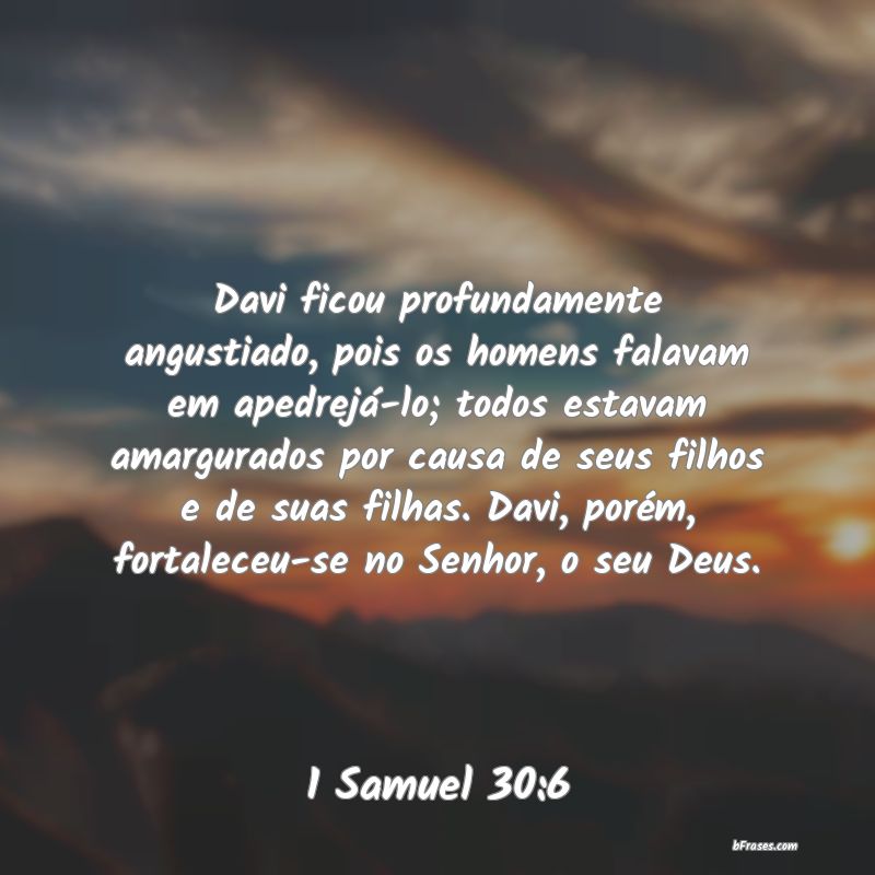 Frases de 1 Samuel 30:6