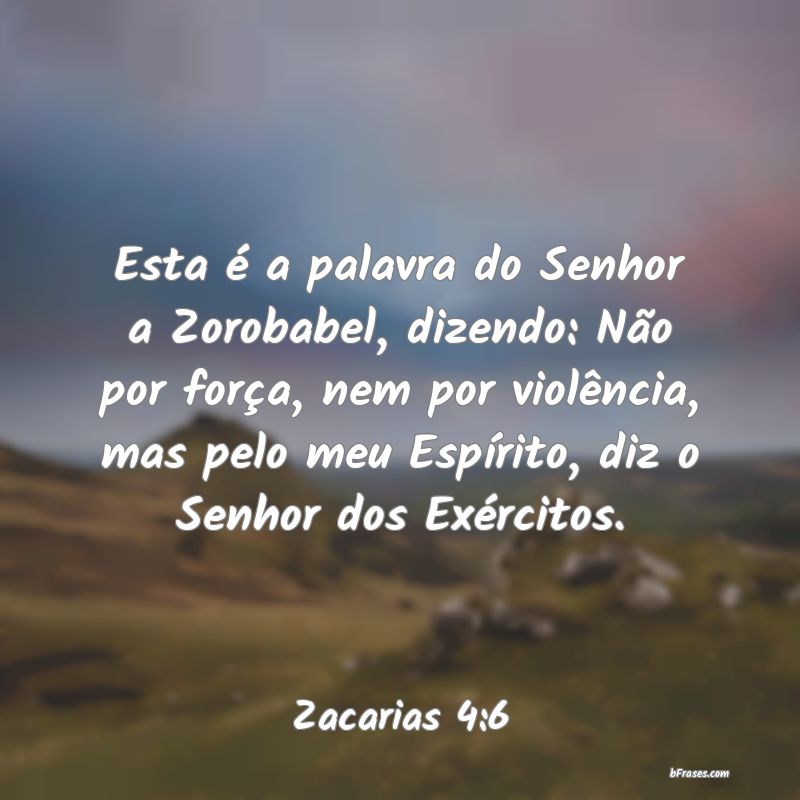 Frases de Zacarias 4:6