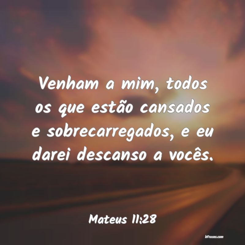 Frases de Mateus 11:28