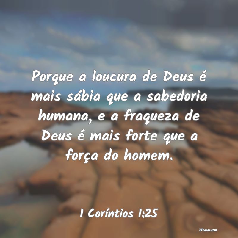 Frases de 1 Coríntios 1:25