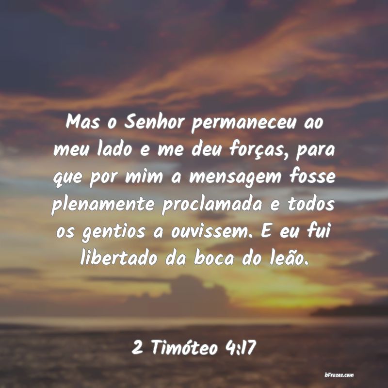 Frases de 2 Timóteo 4:17