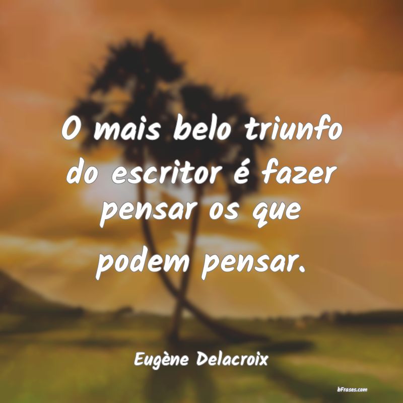 Frases de Eugène Delacroix