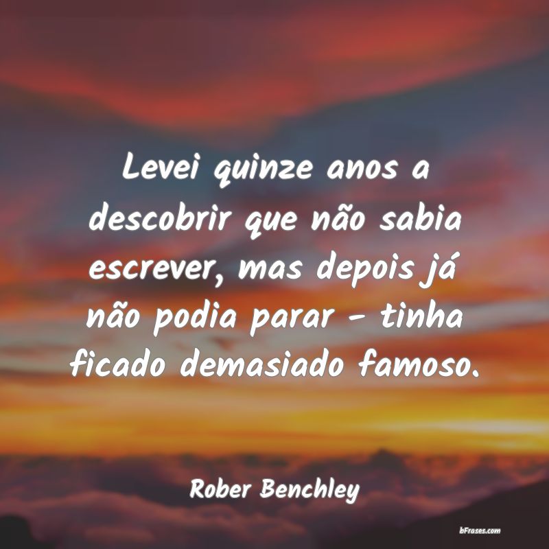 Frases de Rober Benchley