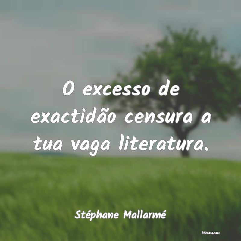 Frases de Stéphane Mallarmé