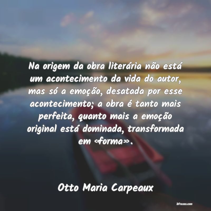 Frases de Otto Maria Carpeaux