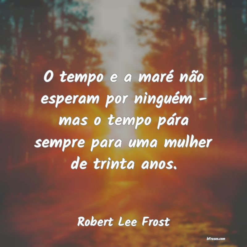 Frases de Robert Lee Frost