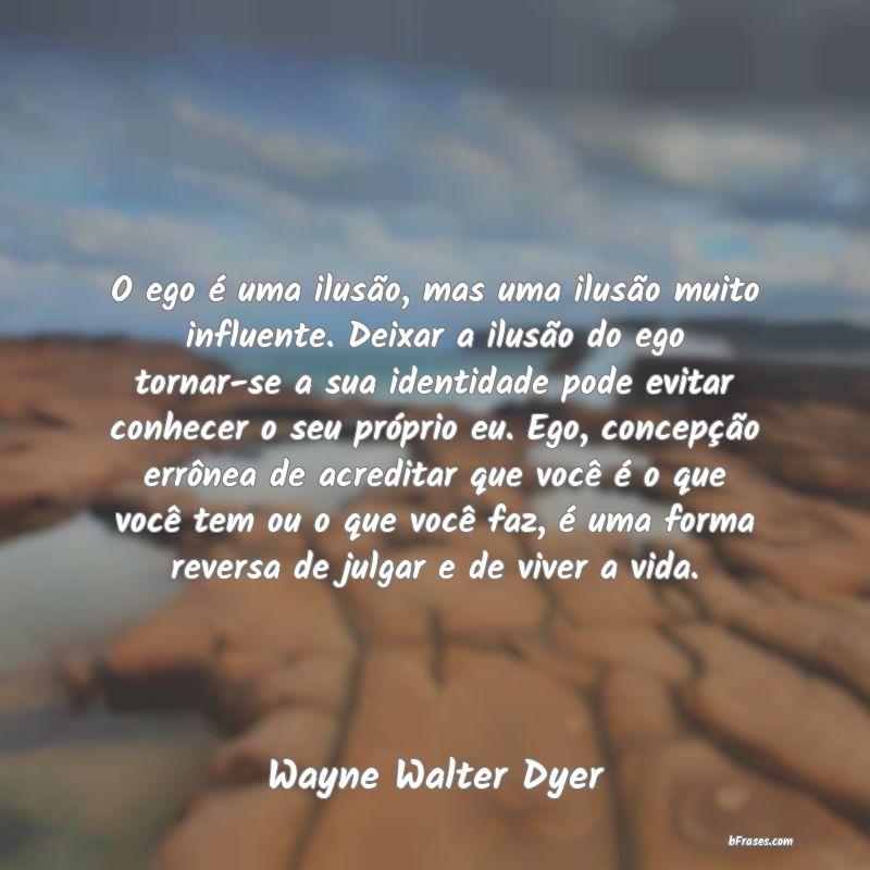 Frases de Wayne Walter Dyer
