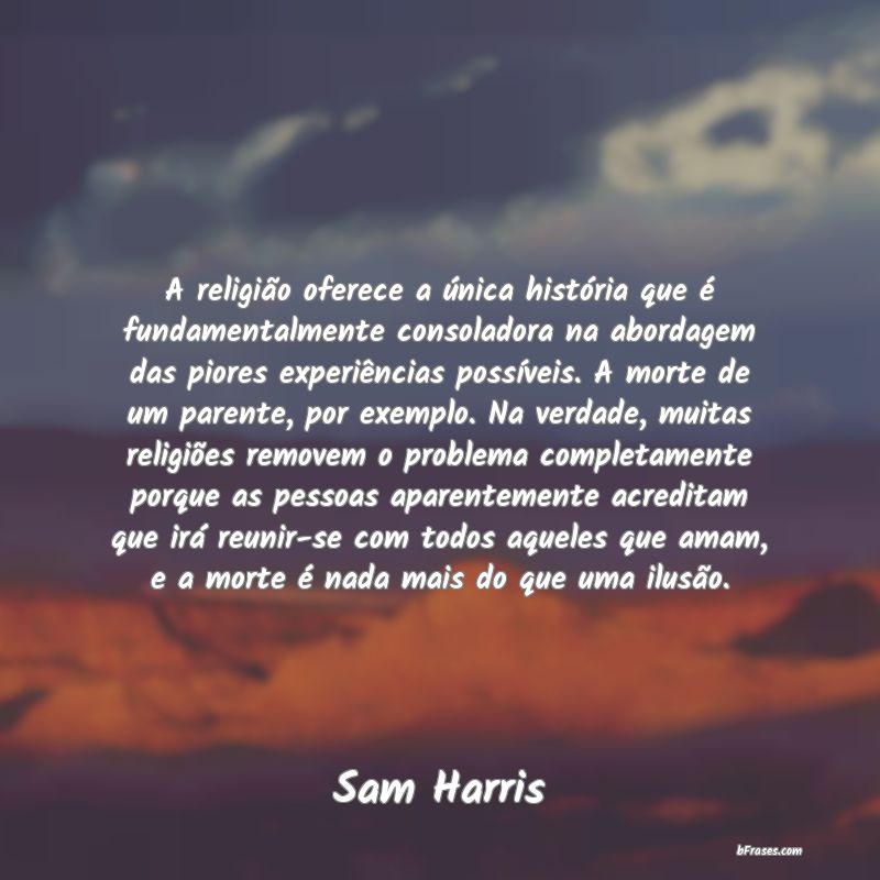 Frases de Sam Harris