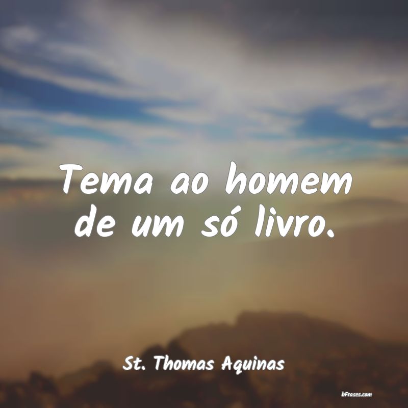 Frases de St. Thomas Aquinas