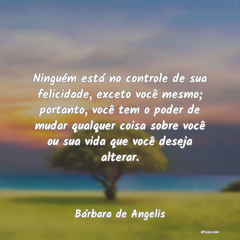 Frases de Bárbara de Angelis