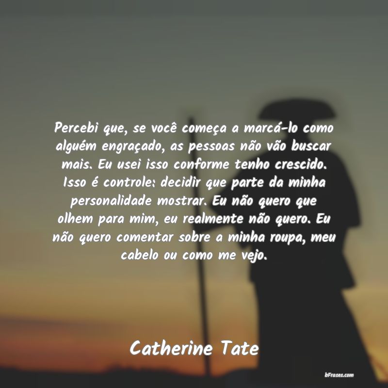 Frases de Catherine Tate