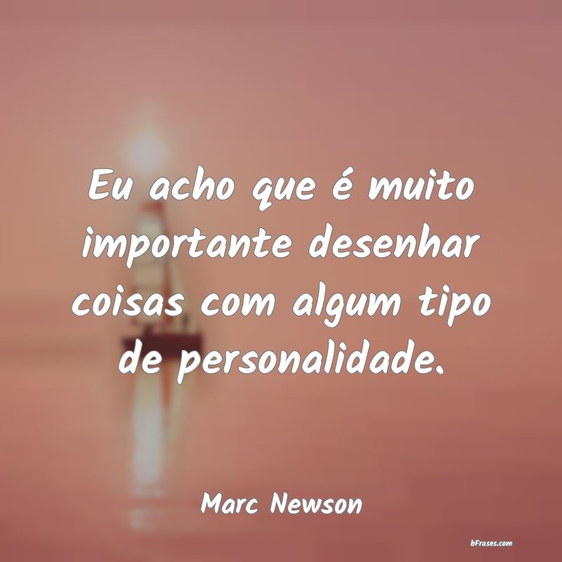 Frases de Marc Newson