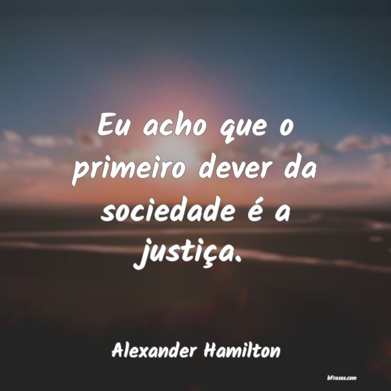 Frases de Alexander Hamilton