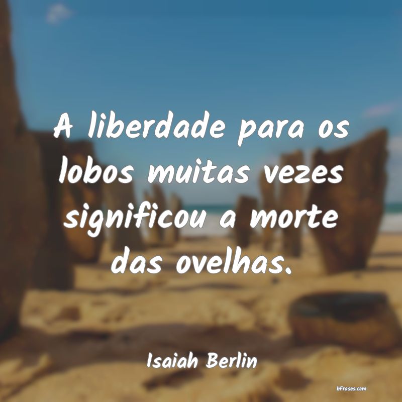 Frases de Isaiah Berlin