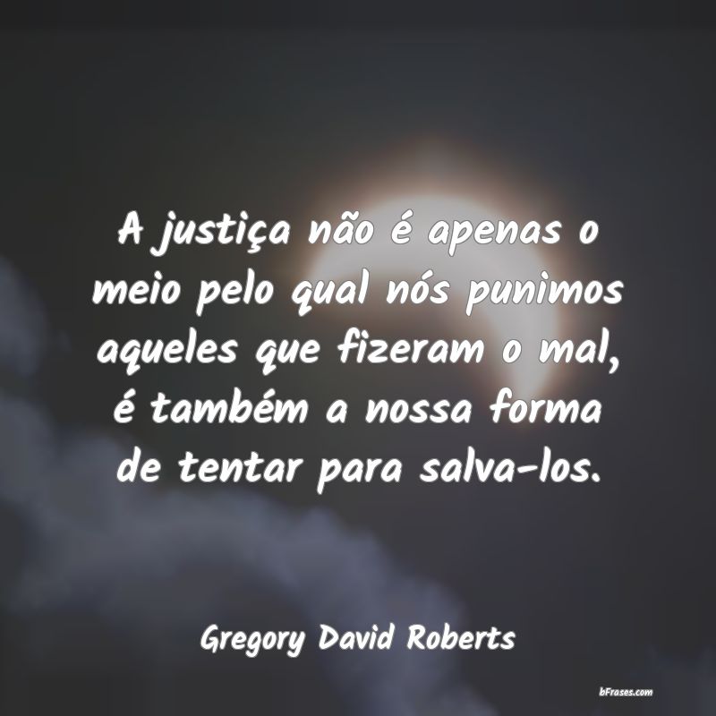 Frases de Gregory David Roberts