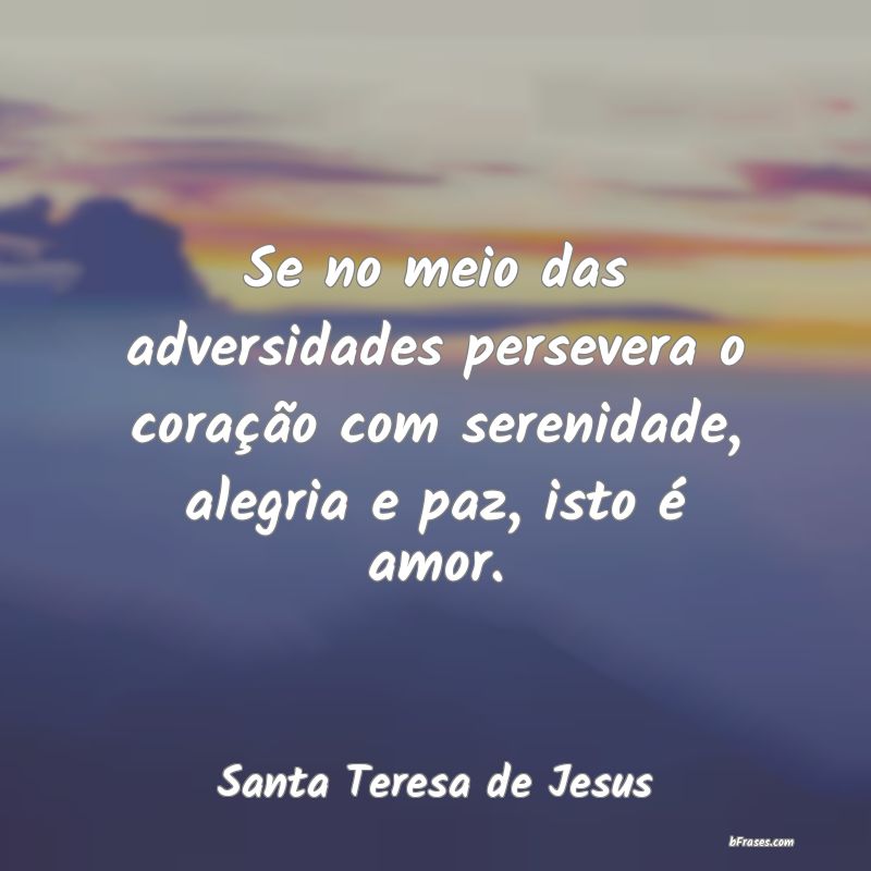 Frases de Santa Teresa de Jesus