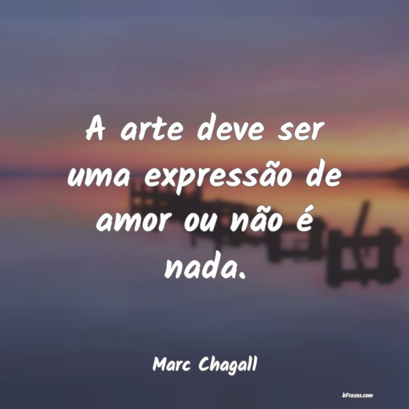 Frases de Marc Chagall