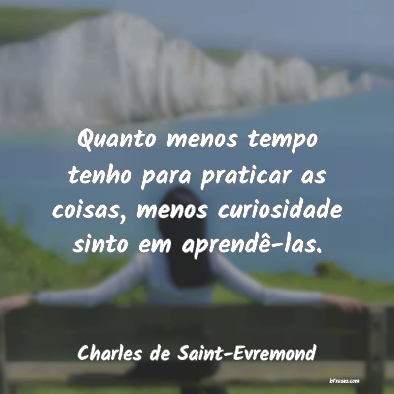 Frases de Charles de Saint-Evremond