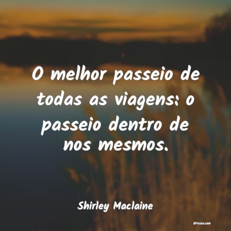 Frases de Shirley Maclaine