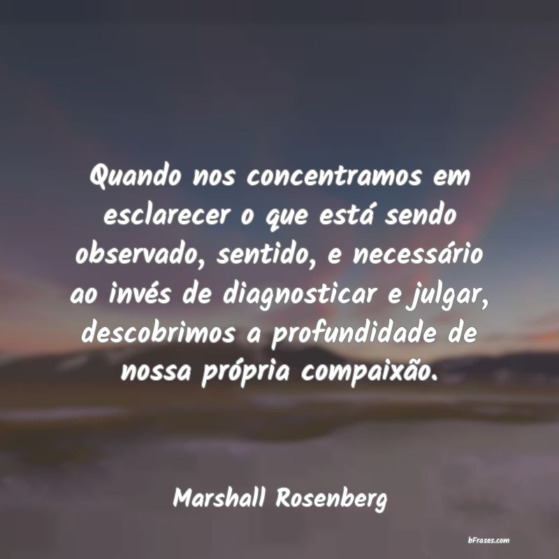 Frases de Marshall Rosenberg