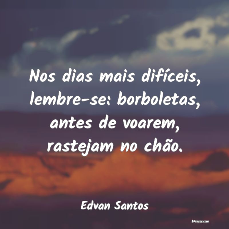 Frases de Edvan Santos
