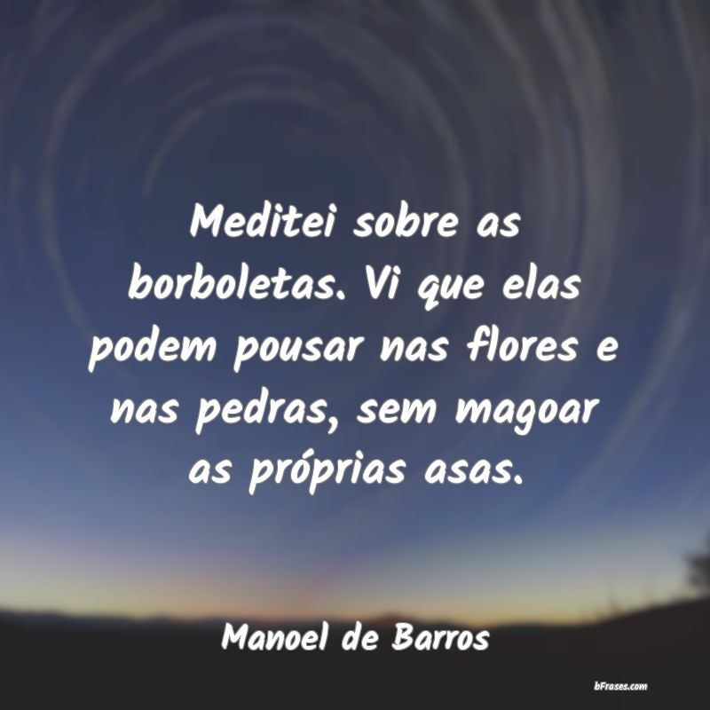 Frases de Manoel de Barros