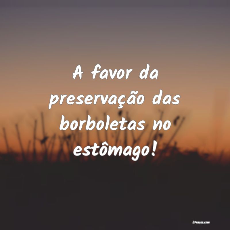 Frases Borboletas