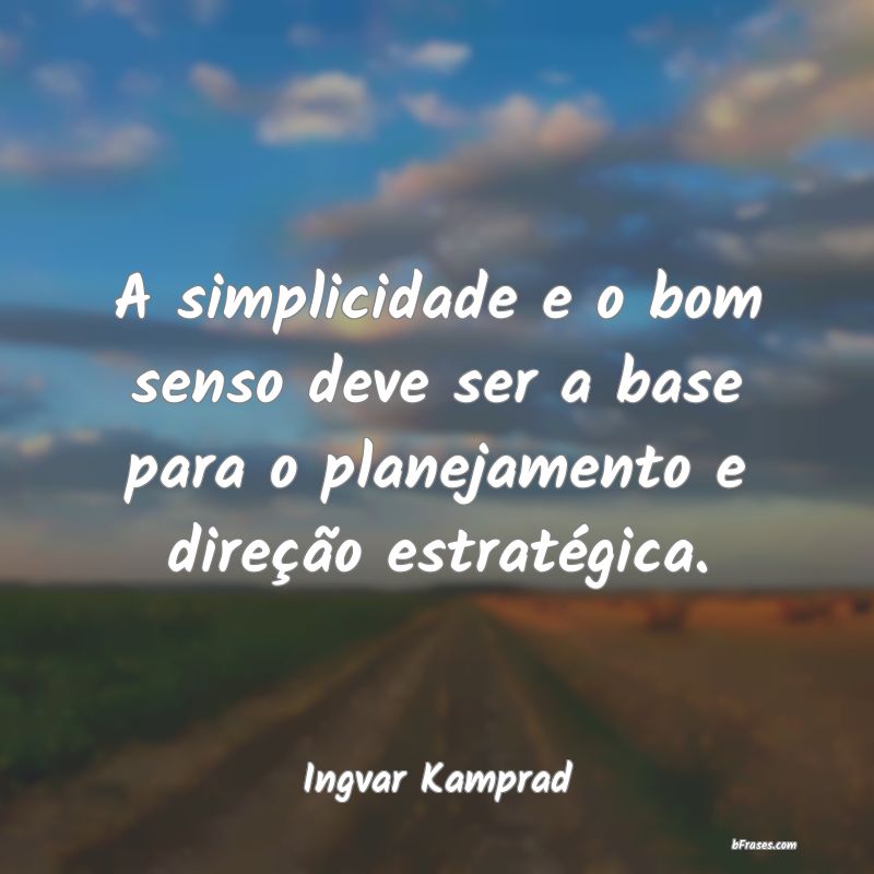 Frases de Ingvar Kamprad