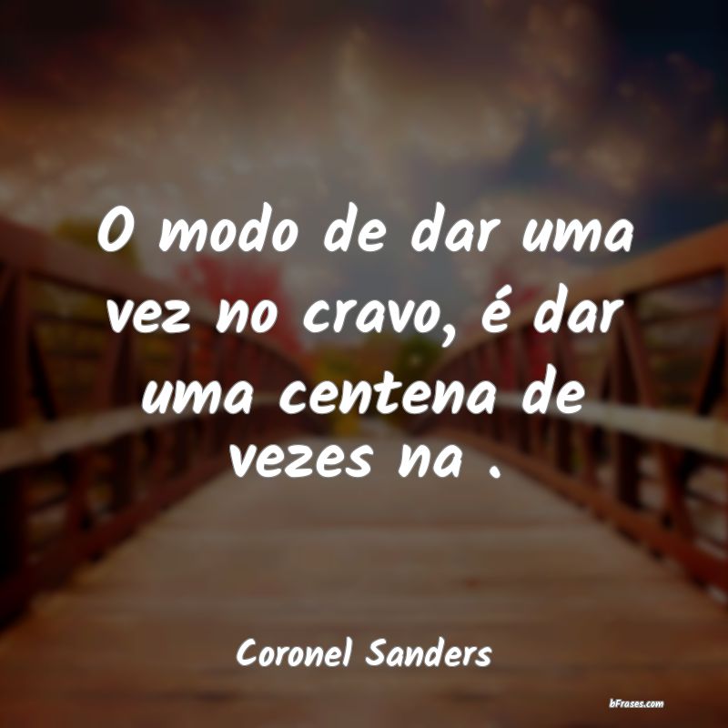 Frases de Coronel Sanders