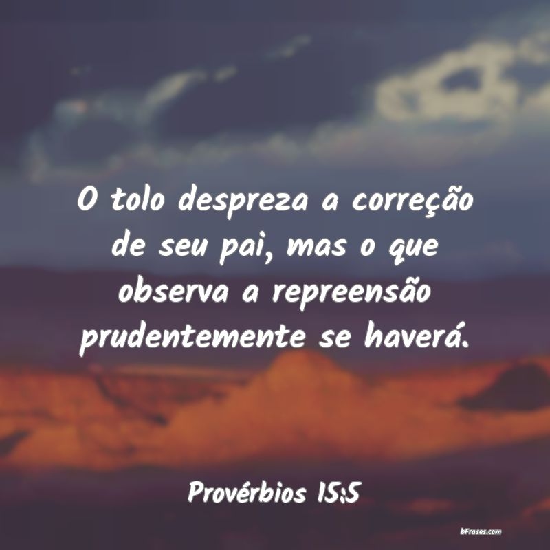 Frases de Provérbios 15:5
