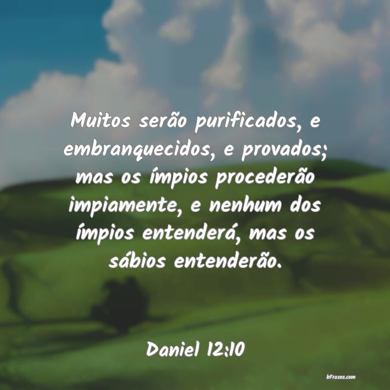 Frases de Daniel 12:10