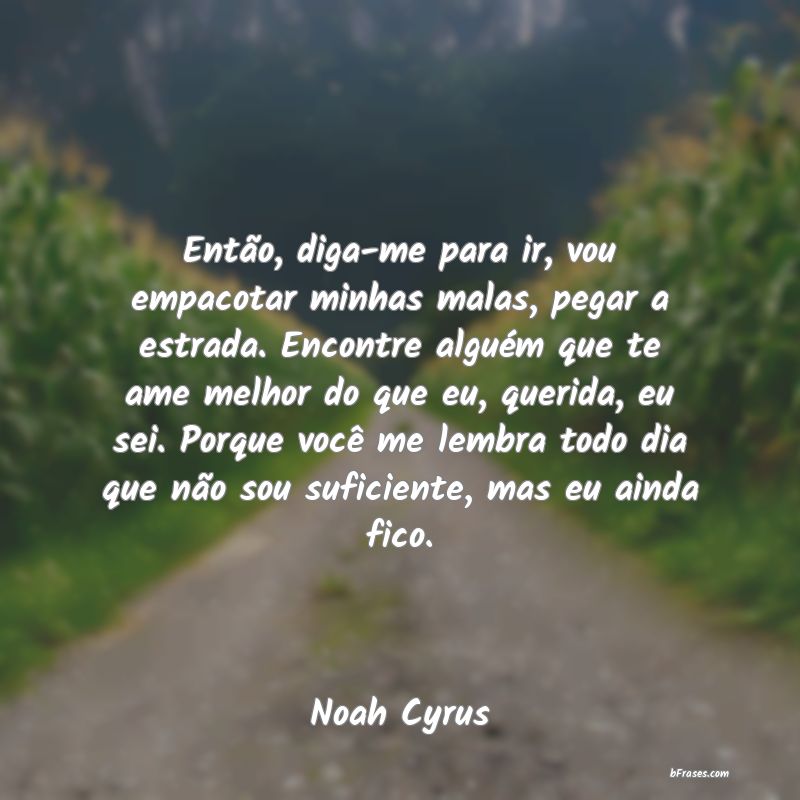 Frases de Noah Cyrus