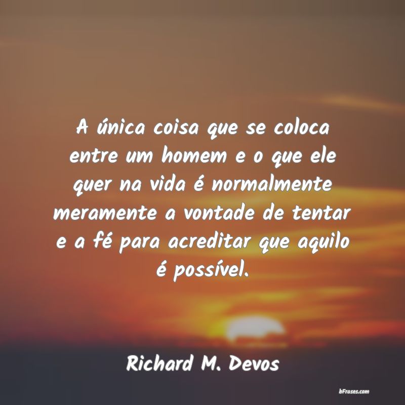Frases de Richard M. Devos