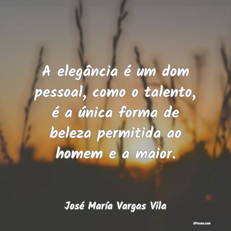 Frases de José María Vargas Vila